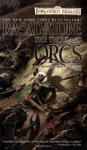 The Hunter's Blades: The Thousand Orcs